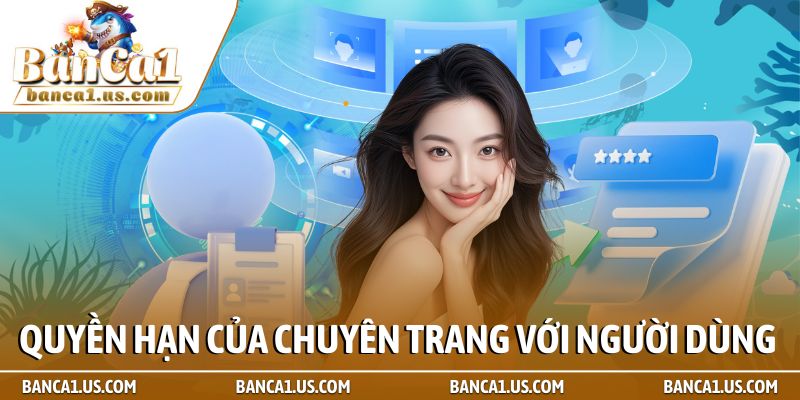 Điều Khoản Điều Kiện 3 Quyền hạn của chuyên trang với người dùng